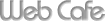 WebCafe